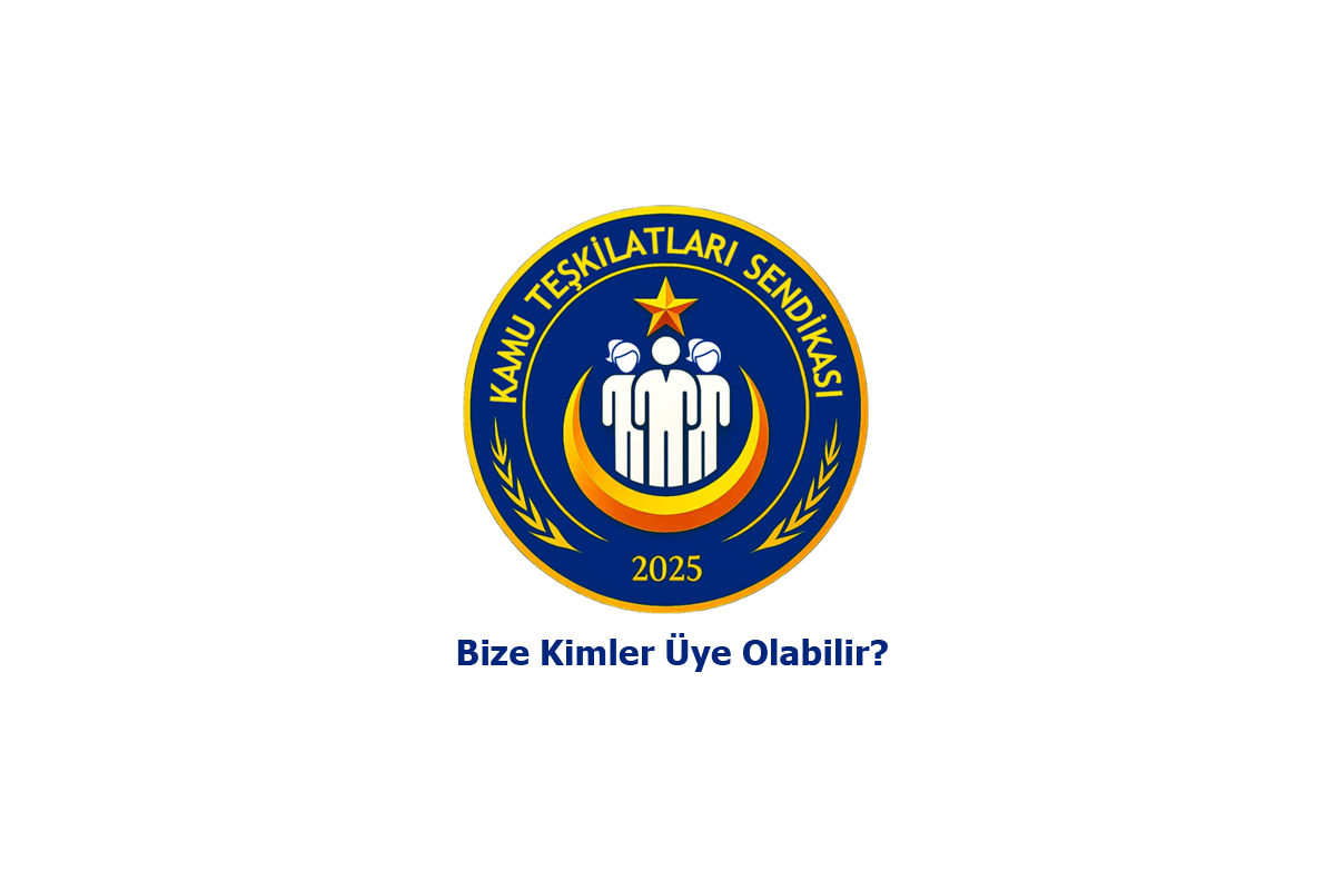 Bize Kimler Üye Olabilir?